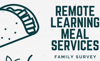 Remote Learning Meal Services Family Survey graphic