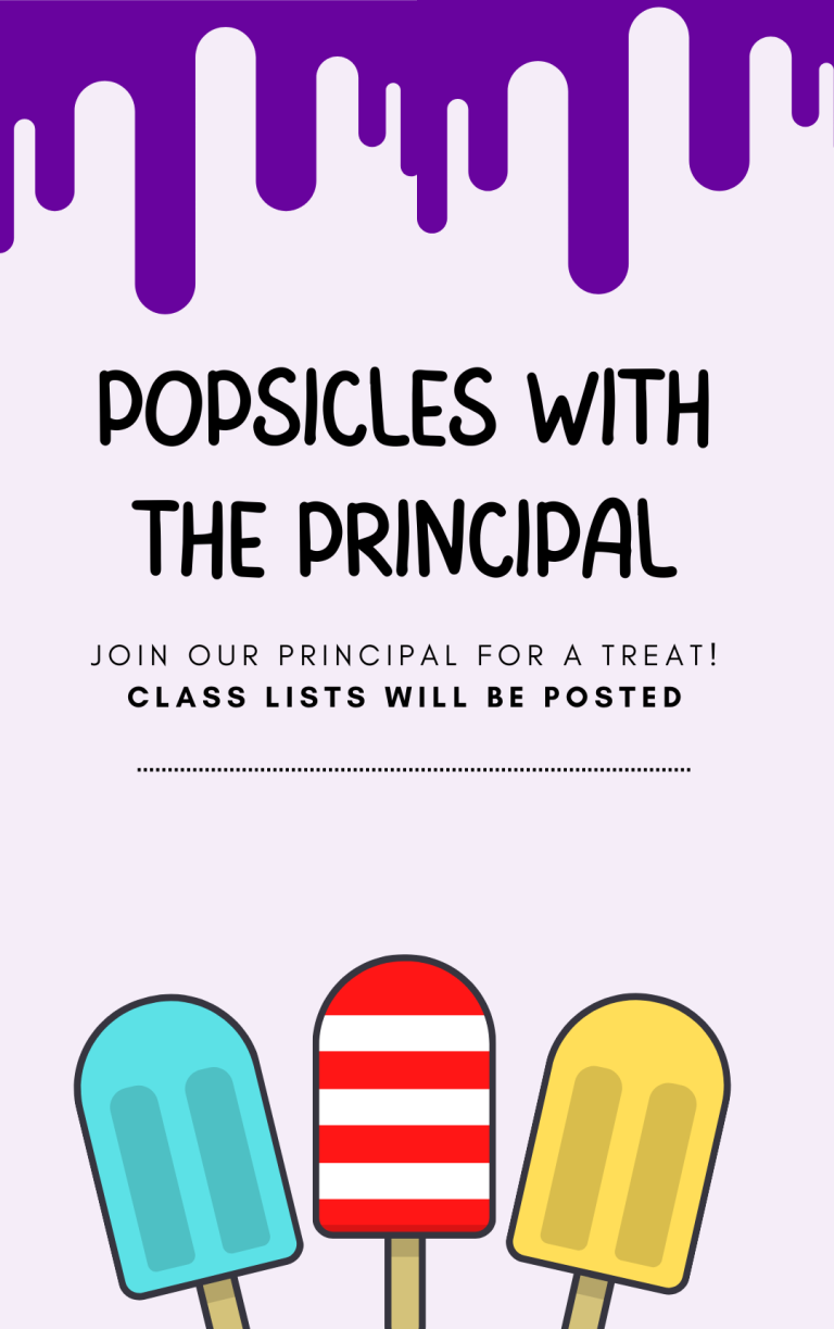 popsicles image Join our principal for a sweet treat. Class lists will be posted Popsicles with Principals.