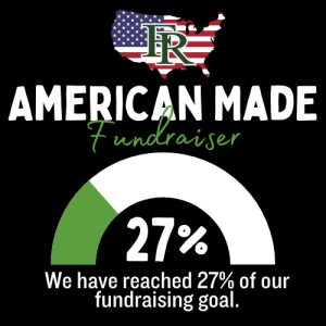 Image of an American flag and a FR logo, with text that says American Made Fundraiser, we have reached 27% of our goal.