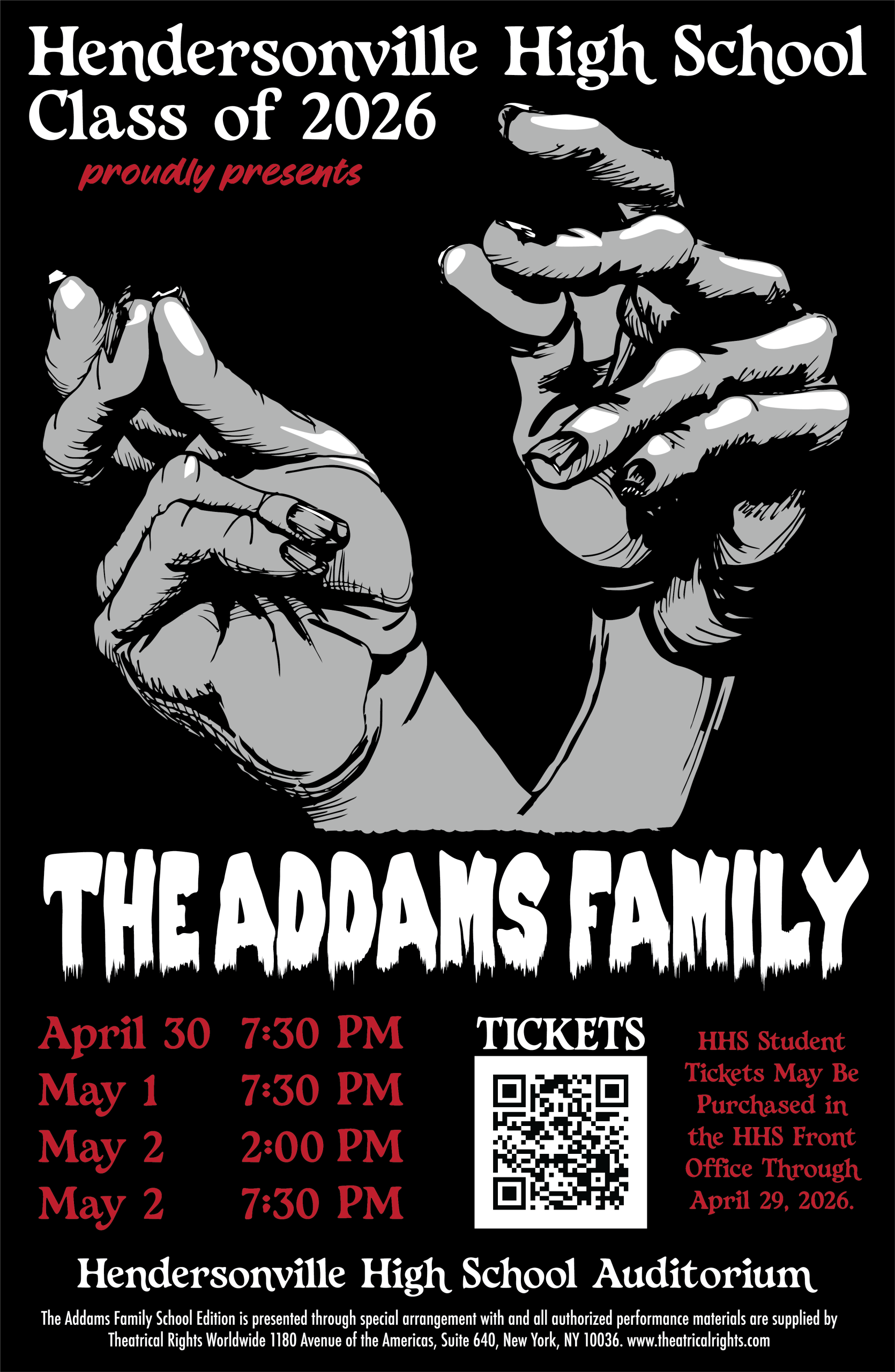 Poster for a high school theater production of The Addams Family. At the top, white text reads “Hendersonville High School Class of 2026 proudly presents.” The center features a black-and-white illustration of two disembodied hands posed dramatically. Below, large stylized white lettering spells “The Addams Family.” Performance dates and times in red text list: April 30 at 7:30 PM, May 1 at 7:30 PM, May 2 at 2:00 PM, and May 2 at 7:30 PM. A QR code appears next to the word “Tickets,” with additional red text noting tickets may be purchased in the HHS front office through April 29, 2026. At the bottom, white text reads “Hendersonville High School Auditorium,” followed by small print about licensing through Theatrical Rights Worldwide.