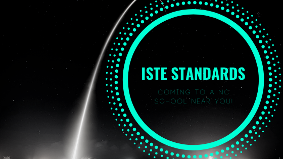 ISTE Standards Coming to a NC School Near You