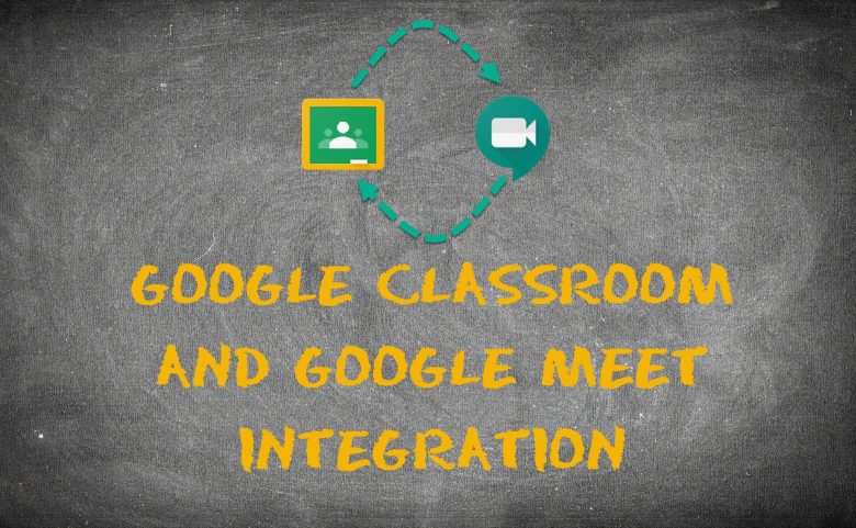 Google Classroom and Meet Integration