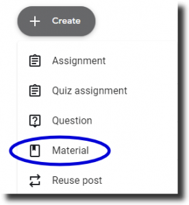 Create Material Menu in Google Classroom