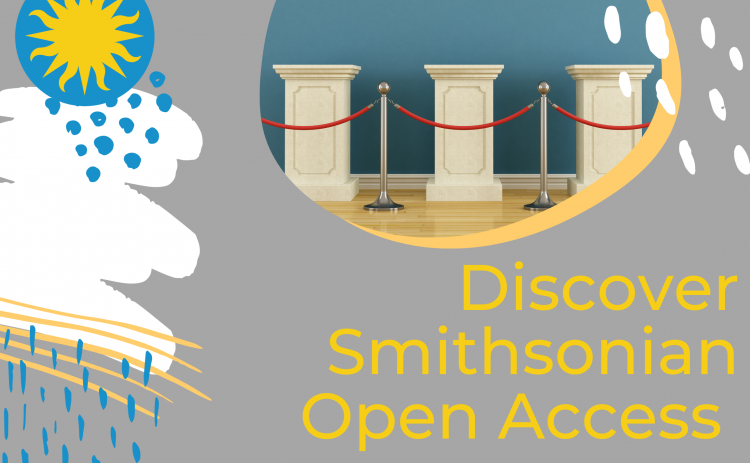 Discover Smithsonian Open Access