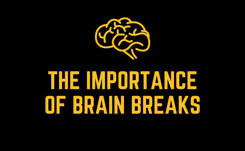 The Importance of Brain Breaks with a brain image