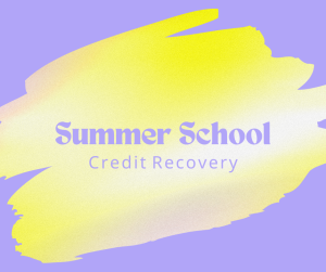 image of a purple background with yellow paint mark with text summer school credit recovery