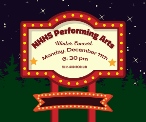 image of a neon sign with text NHHS Performing Arts winter concert Monday, December 11th 6; 30 pm nhhs auditorium