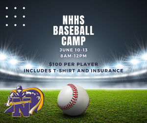 image of a baseball field with text NHHS Baseball camp june 1 -13 8 am - 12 pm $100 per camper includes t-shirt and insurance