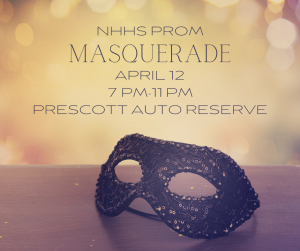 image of a masquerade mask with text NHHS prom April 12 7 - 11 pm Prescott Auto Reserve
