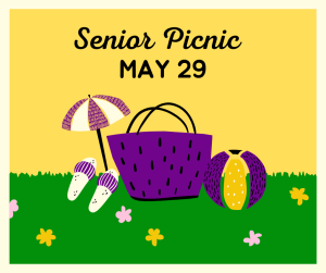 image of a picnic basket with text senior picnic May 29