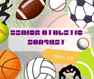 image of sport balls with text senior athletic banquet May 19