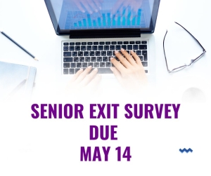 image of a computer with text Senior Exit Survey due May 14