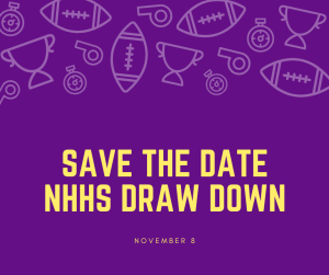 image of sport equipment with text Save the Date NHHS Draw Down November 8