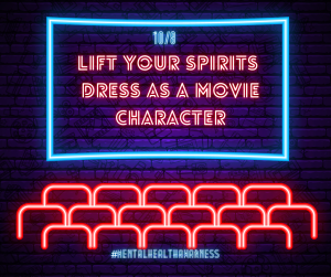 image of a movie theater with text 11/8 lift your spirits dress as a movie character 