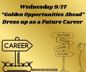 Image of a sign that says career and future with text Wednesday 9/17 Golden opportunities ahead dress up as a future career 