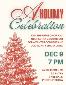 image of a Christmas tree with text a Holiday Celebration Join the NHHS choir and orchestra department for a winter concert and community sing a long Dec 9 7 pm AVMS main gym $5 entry