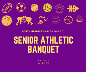 image of sport balls with text North Henderson High School Senior Athletic Banquet NHHS 5/13 @ 6:00 pm
