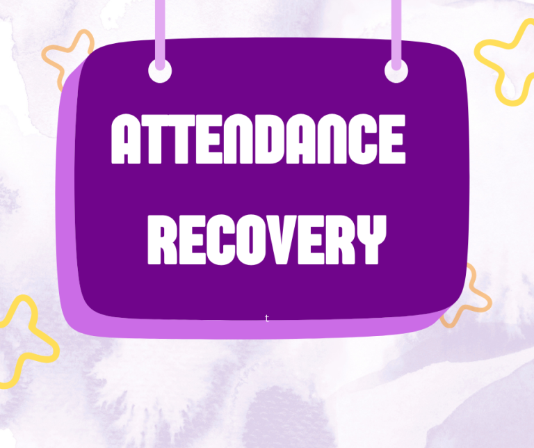 image of a sign with text Attendance Recovery