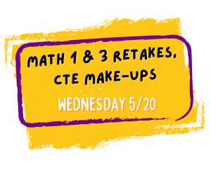 image of a paint smear with text Math 1 and 3 retakes Wednesday, 5/20