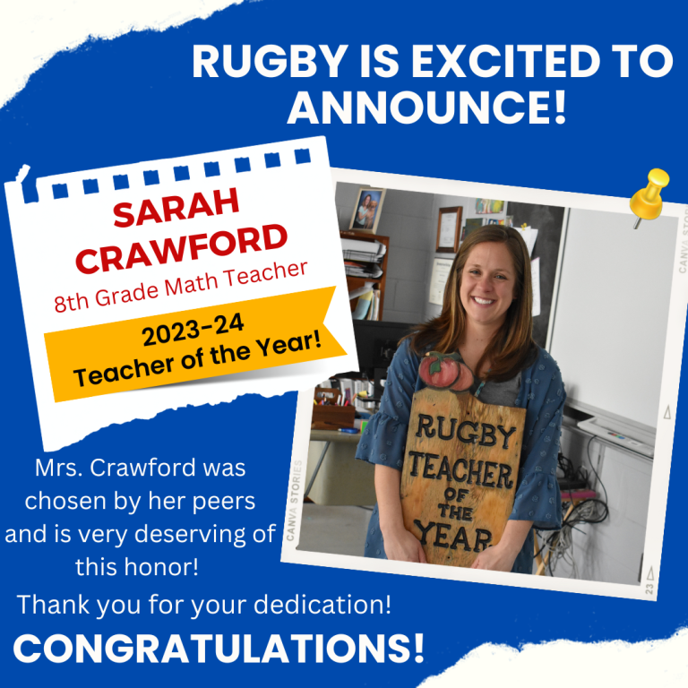Rugby is excited to announce Mrs. Sarah Crawford, 8th grade math teacher, as the 2023-24 Teacher of the Year! Mrs. Crawford was chosen by her peers and is very deserving of this honor! Thank you for your dedication! Congratulations! Lady in a blue shirt standing in a classroom holding a wooden plaque engraved with 
