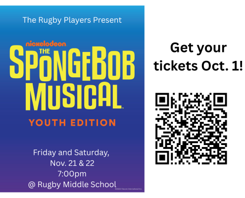The Rugby Players present nickelodeon The SpongeBob Musical Youth Edition Friday and Saturday, Nov. 21 and 22 7:00 pm @RugbyMiddle School
