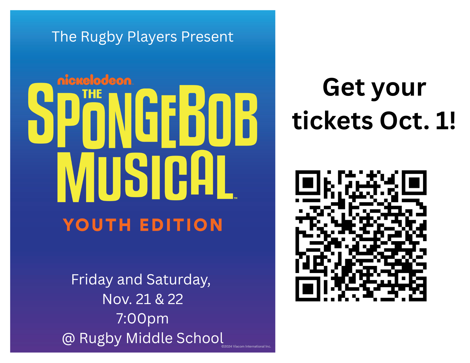 The Rugby Players present nickelodeon The SpongeBob Musical Youth Edition Friday and Saturday, Nov. 21 and 22 7:00 pm @RugbyMiddle School