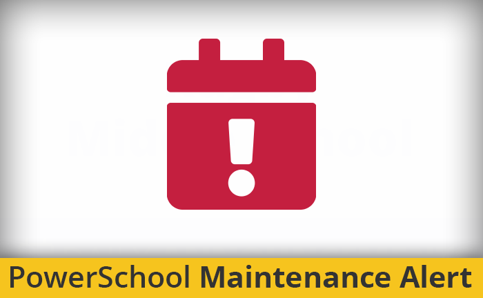 PowerSchool Maintenance Banner