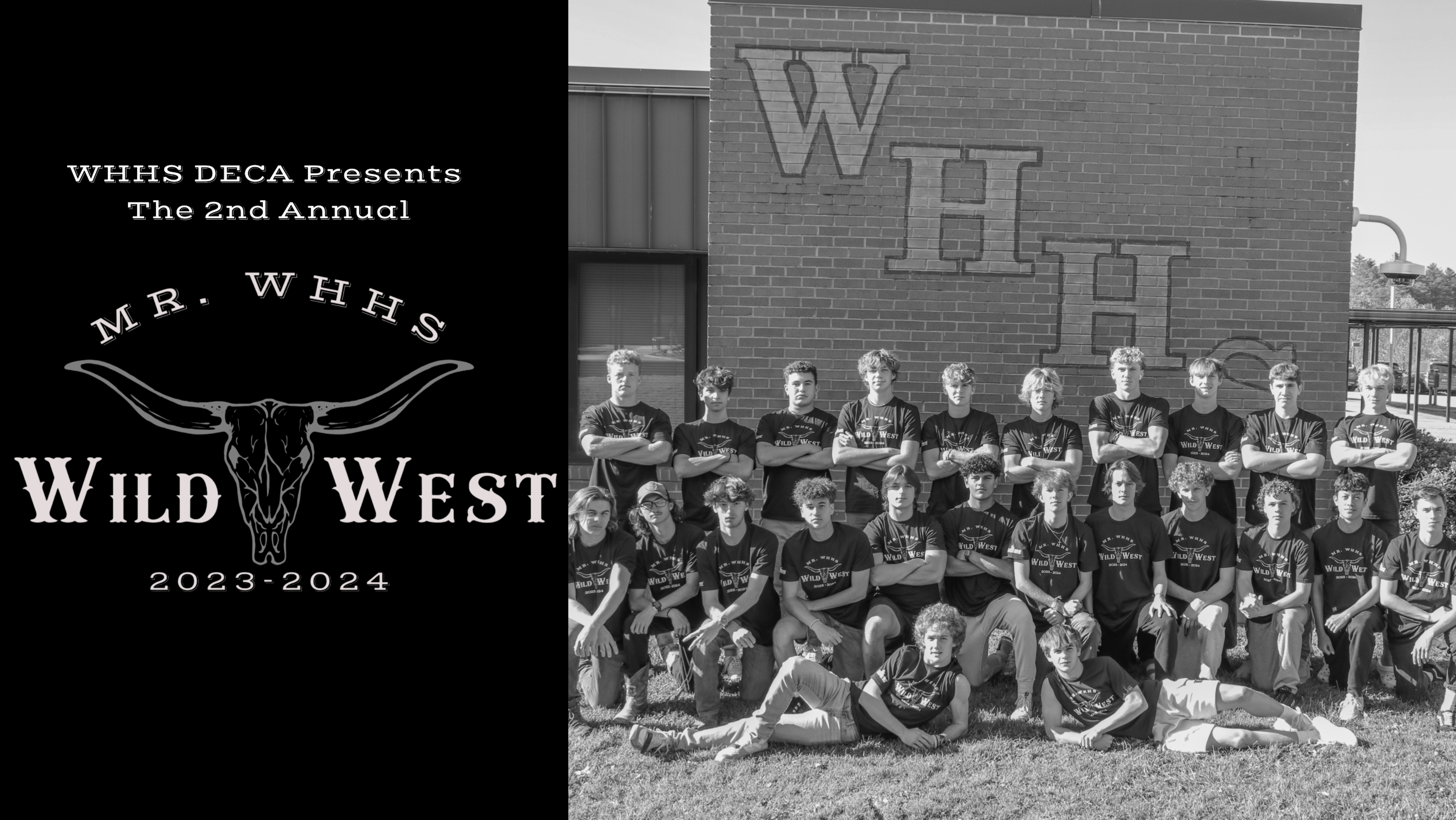 An image of text that says "WHHS DECA presents the 2nd annual Mr. WHHS Wild West. 2023-2024. There is a group photo of about 30 Mr. WHHS contestants in matching t-shirts.