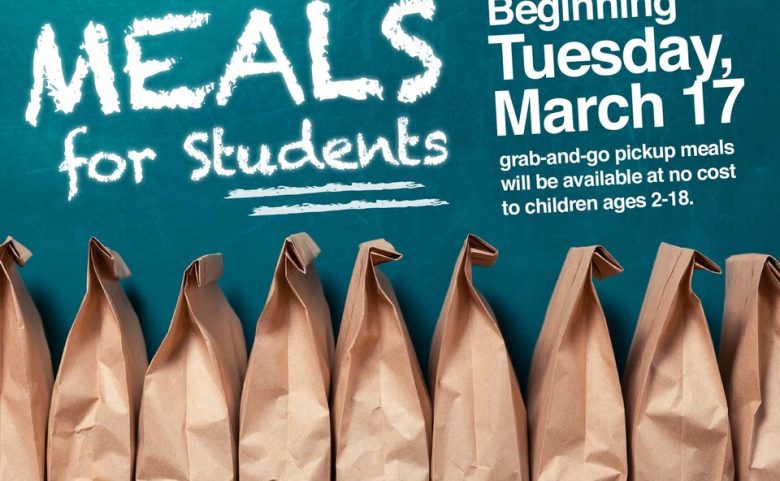 graphic with "Meals for students. Beginning Tuesday, March 17, grab-and-go pickup meals will be available to