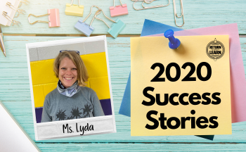 graphic of polaroid on desk with handwritten text "Ms. Lyda" and "2020 Success Stories"