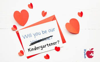 Valentine card with text "Will you be our Kindergartener?"