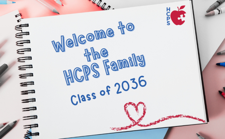 Notebook with the words Welcome to the HCPS Family Class of 2036