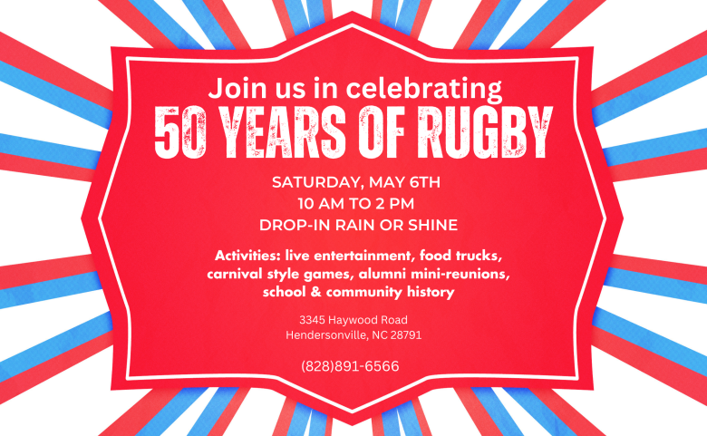50 Years of Rugby Celebration Saturday May 6th 10am to 2pm rain or shine