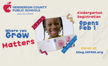 An image of text that says "Where you grow matters. Kindergarten Registration Opens Feb. 1. Enroll at KReg.HCPSNC.org." There is an image of a student smiling and the HCPS logo.