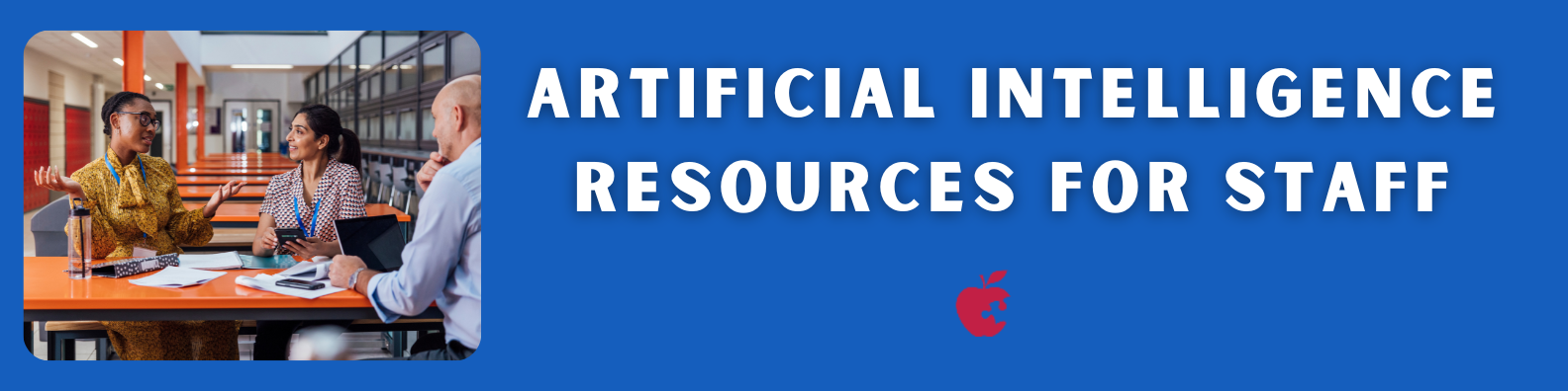 Header that says artificial intelligence resources for staff