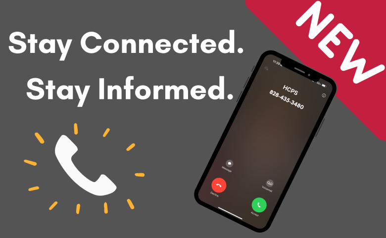 Graphic with a dark gray background showing a smartphone screen displaying an incoming call from ‘"HCPS 828-435-3480." Text on the image reads "Stay Connected. Stay Informed." with a white phone icon and yellow lines indicating ringing. A red banner in the corner says ‘NEW.’