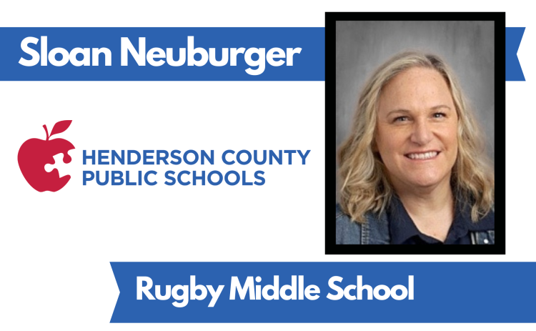 A headshot of Sloan Neuburger smiling with the text "Sloan Neuburger. Rugby Middle School." There is also the HCPS logo.